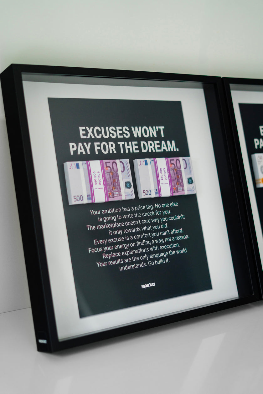 EXCUSES WON'T PAY FRAME BIG