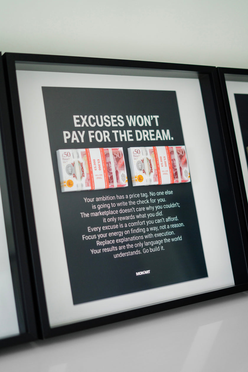 EXCUSES WON'T PAY FRAME BIG