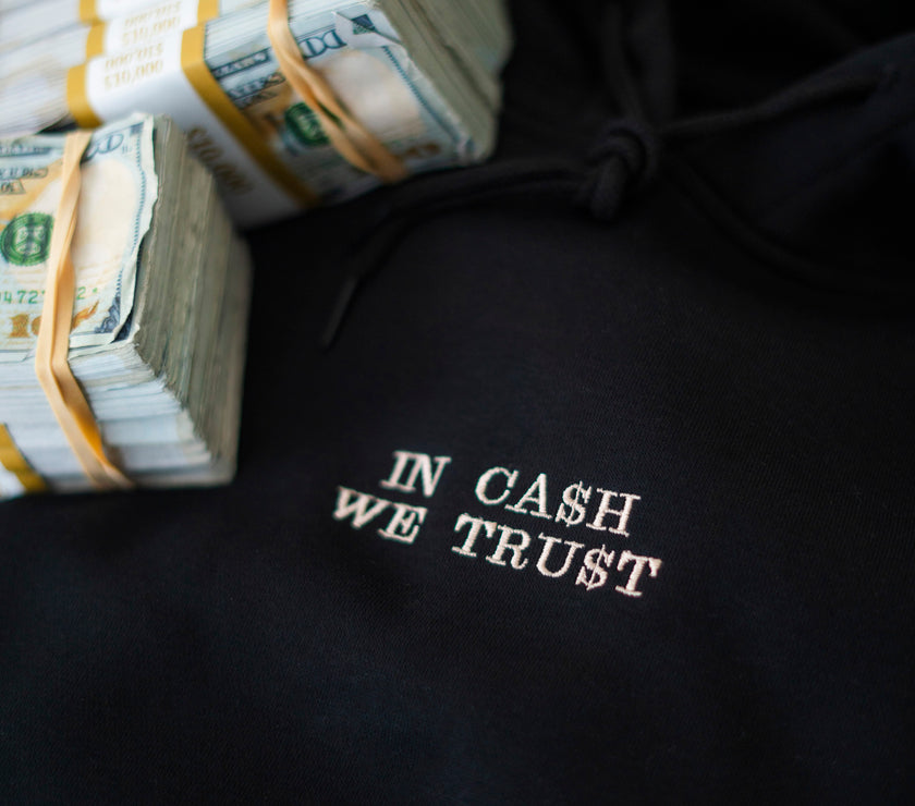 IN CASH WE TRUST HOODIE BLACK