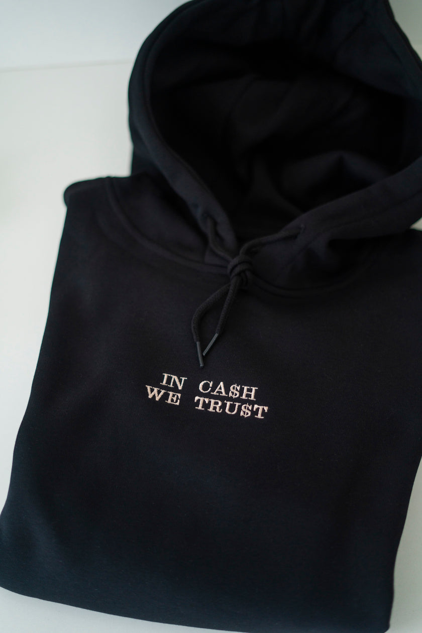 IN CASH WE TRUST HOODIE BLACK