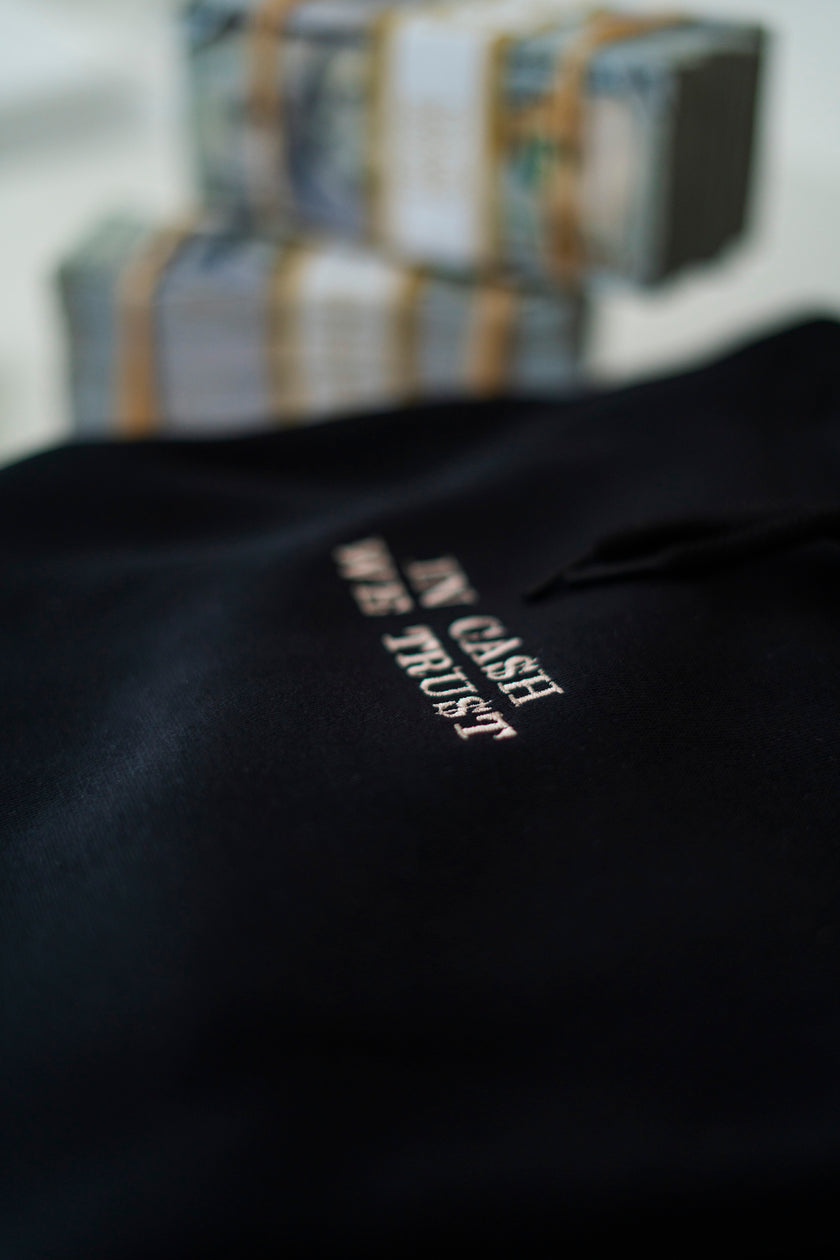 IN CASH WE TRUST HOODIE BLACK