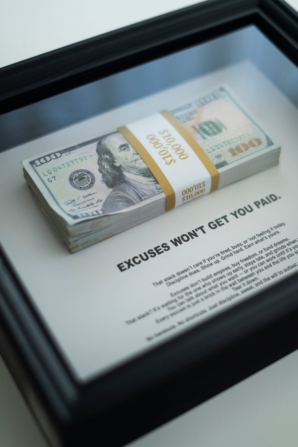 EXCUSES WON'T GET YOU PAID FRAME
