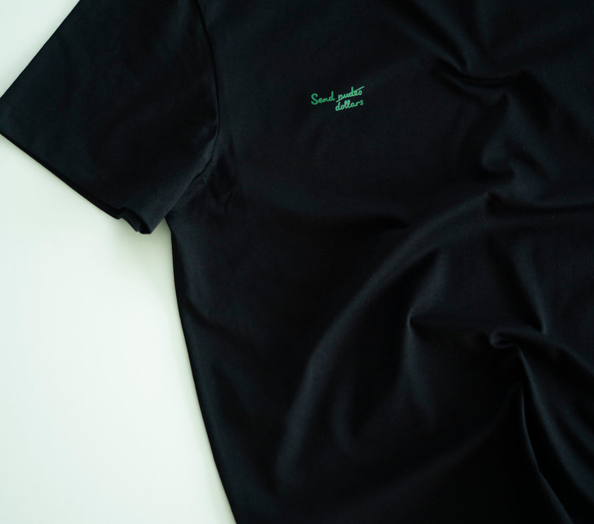 SEND N*DES EUROS/DOLLARS T-SHIRT
