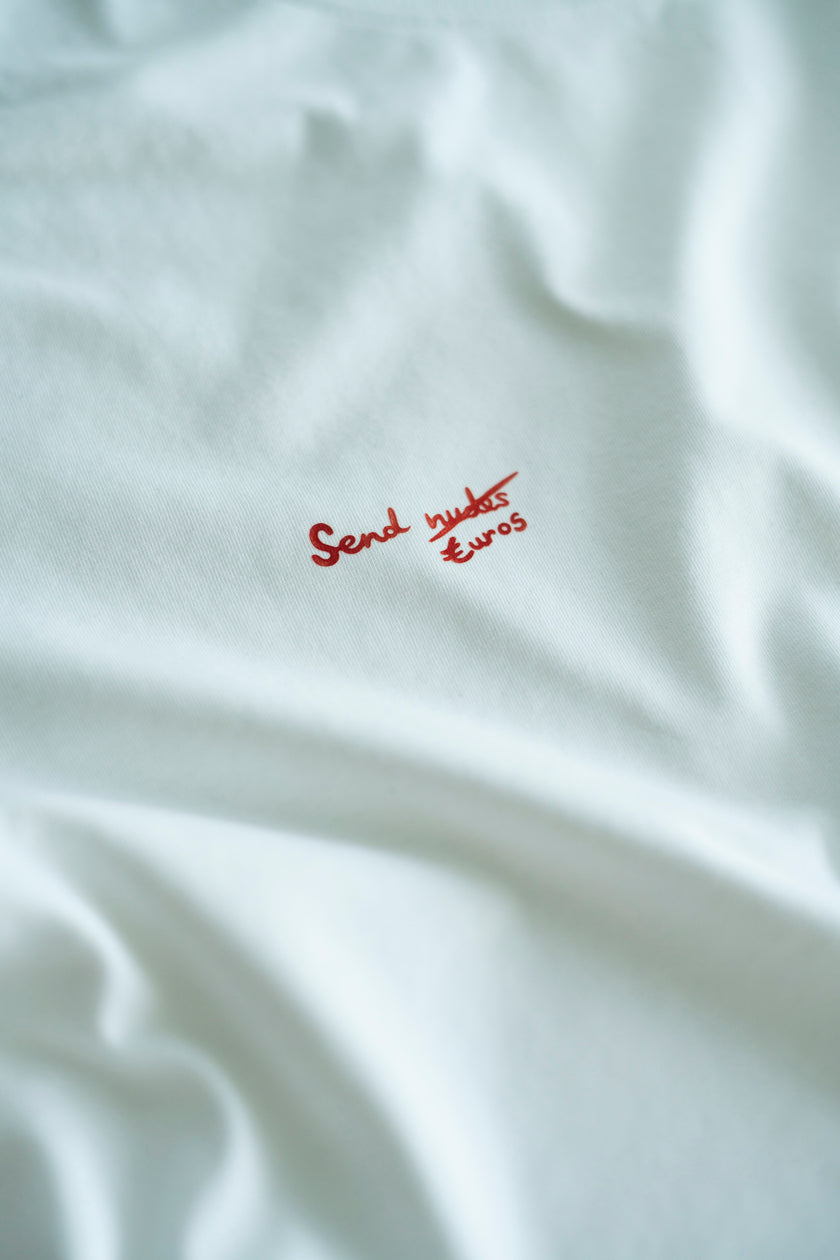 SEND N*DES EUROS/DOLLARS T-SHIRT