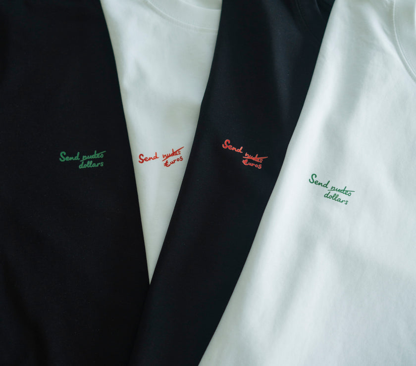 SEND N*DES EUROS/DOLLARS T-SHIRT