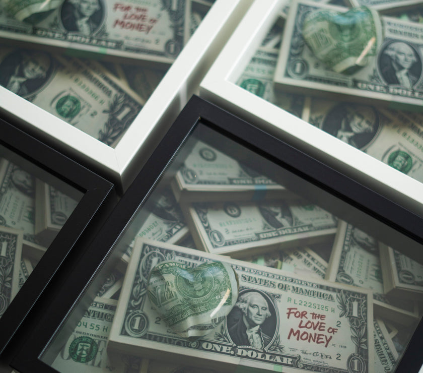 FOR THE LOVE OF MONEY FRAME