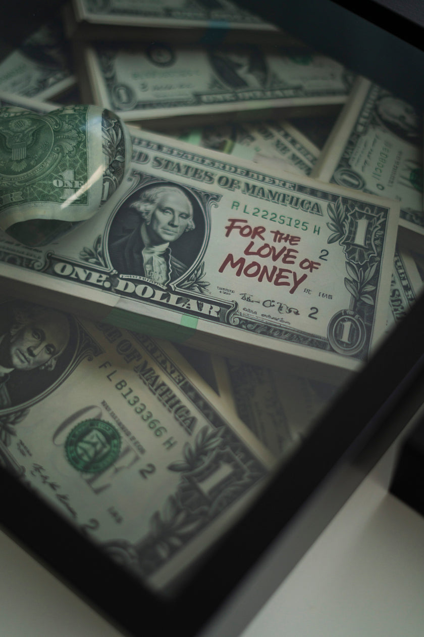 FOR THE LOVE OF MONEY FRAME