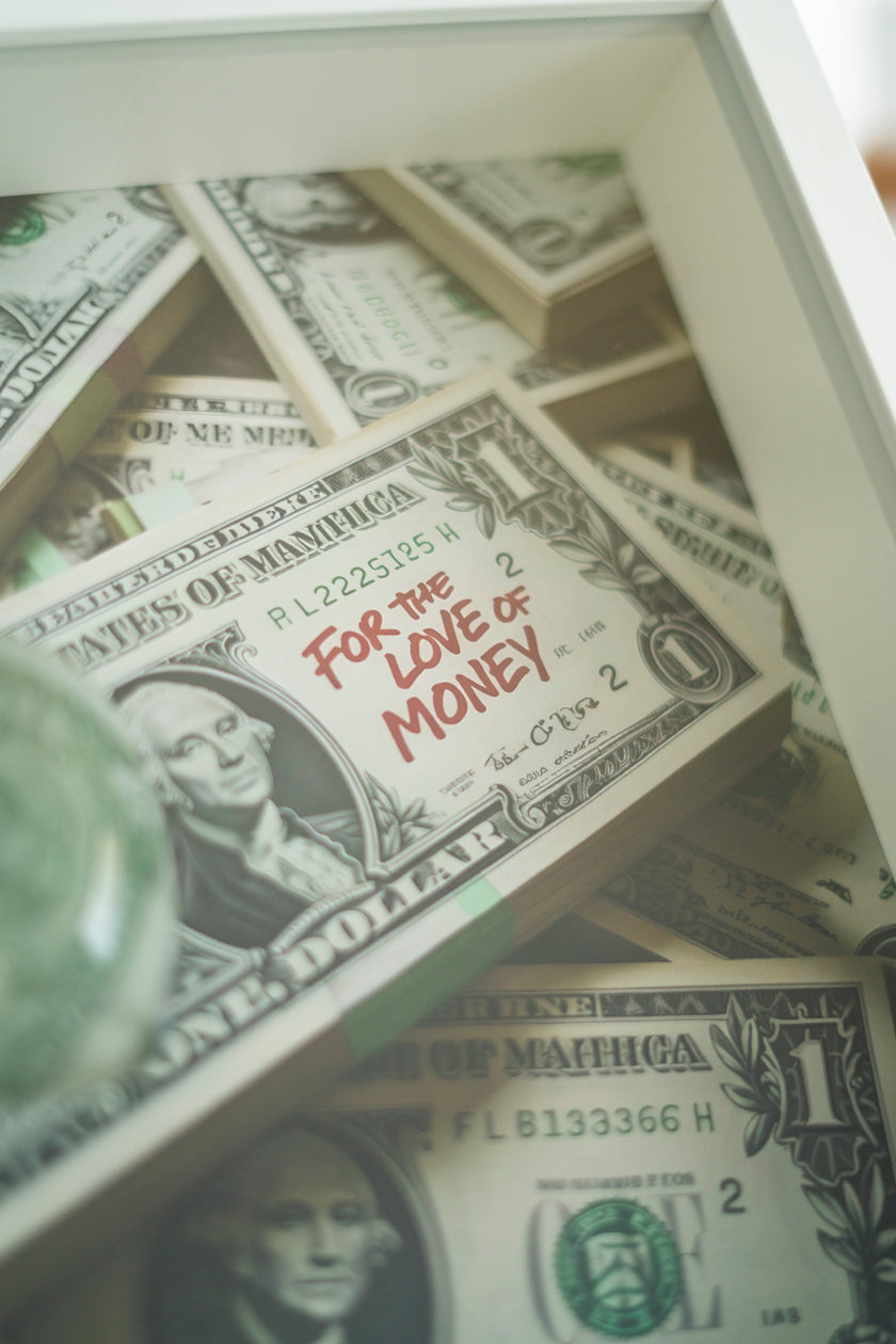 FOR THE LOVE OF MONEY FRAME