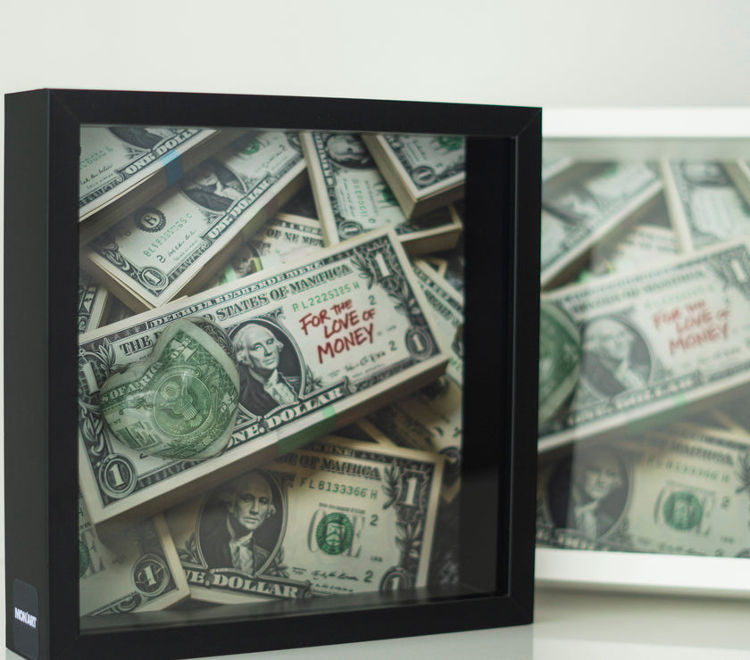FOR THE LOVE OF MONEY FRAME