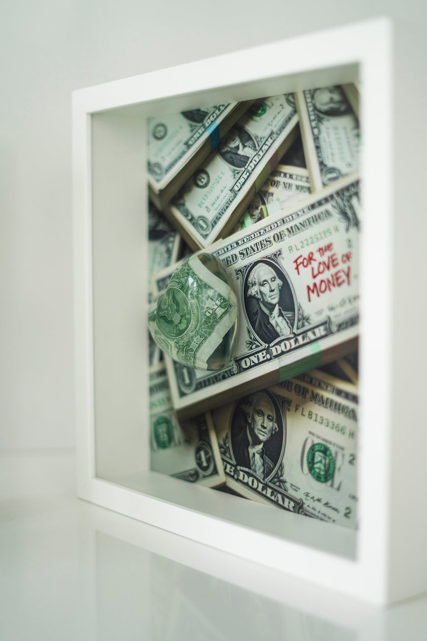 FOR THE LOVE OF MONEY FRAME