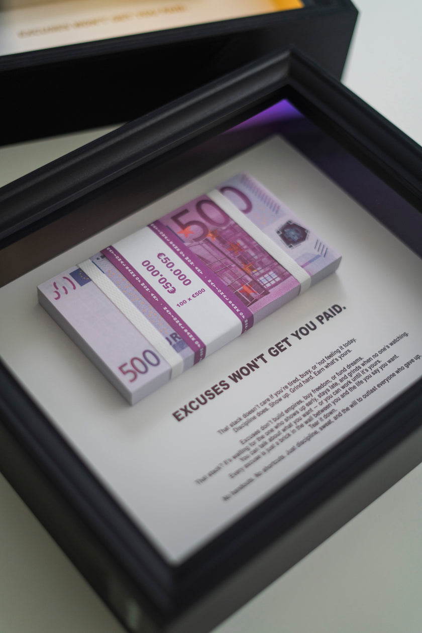 EXCUSES WON'T GET YOU PAID FRAME
