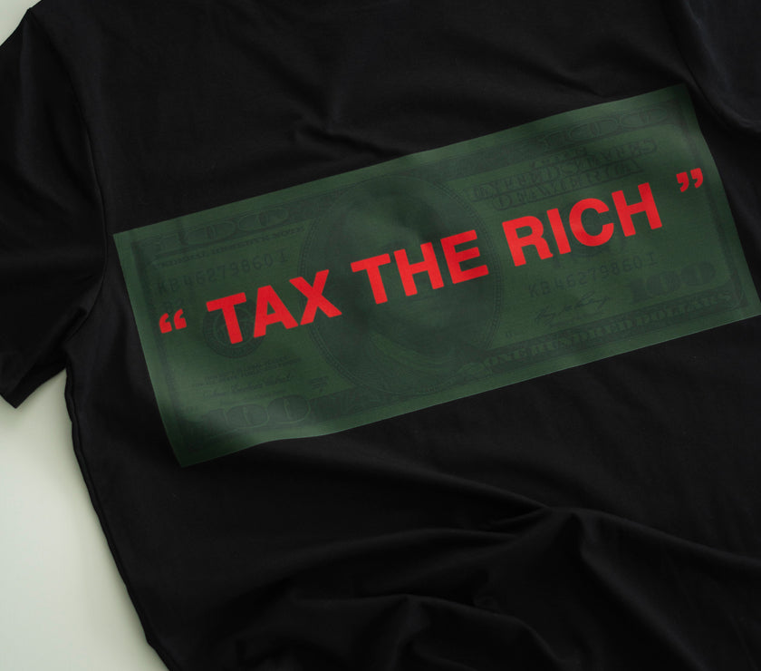 TAX THE RICH T-SHIRT