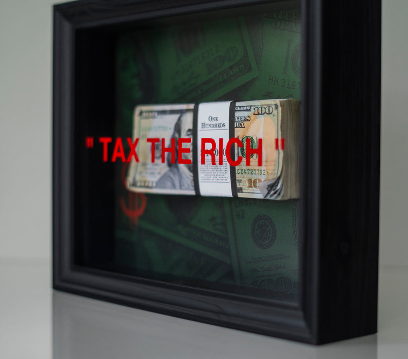 TAX THE RICH FRAME