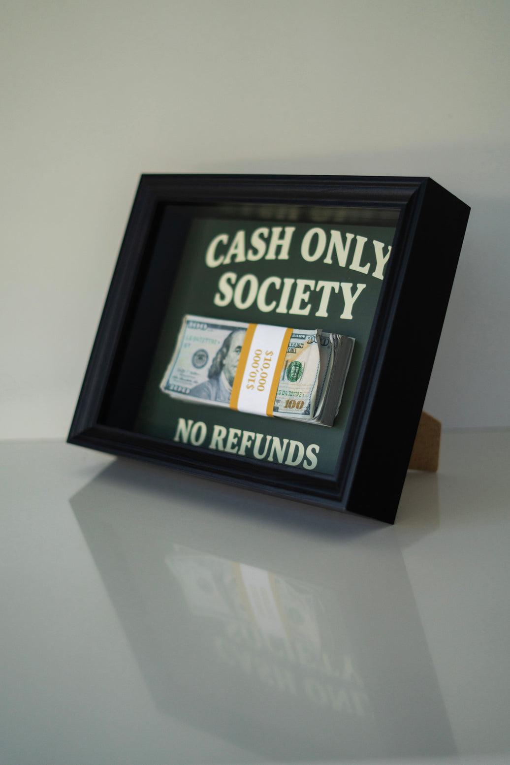 CASH ONLY SOCIETY FRAME