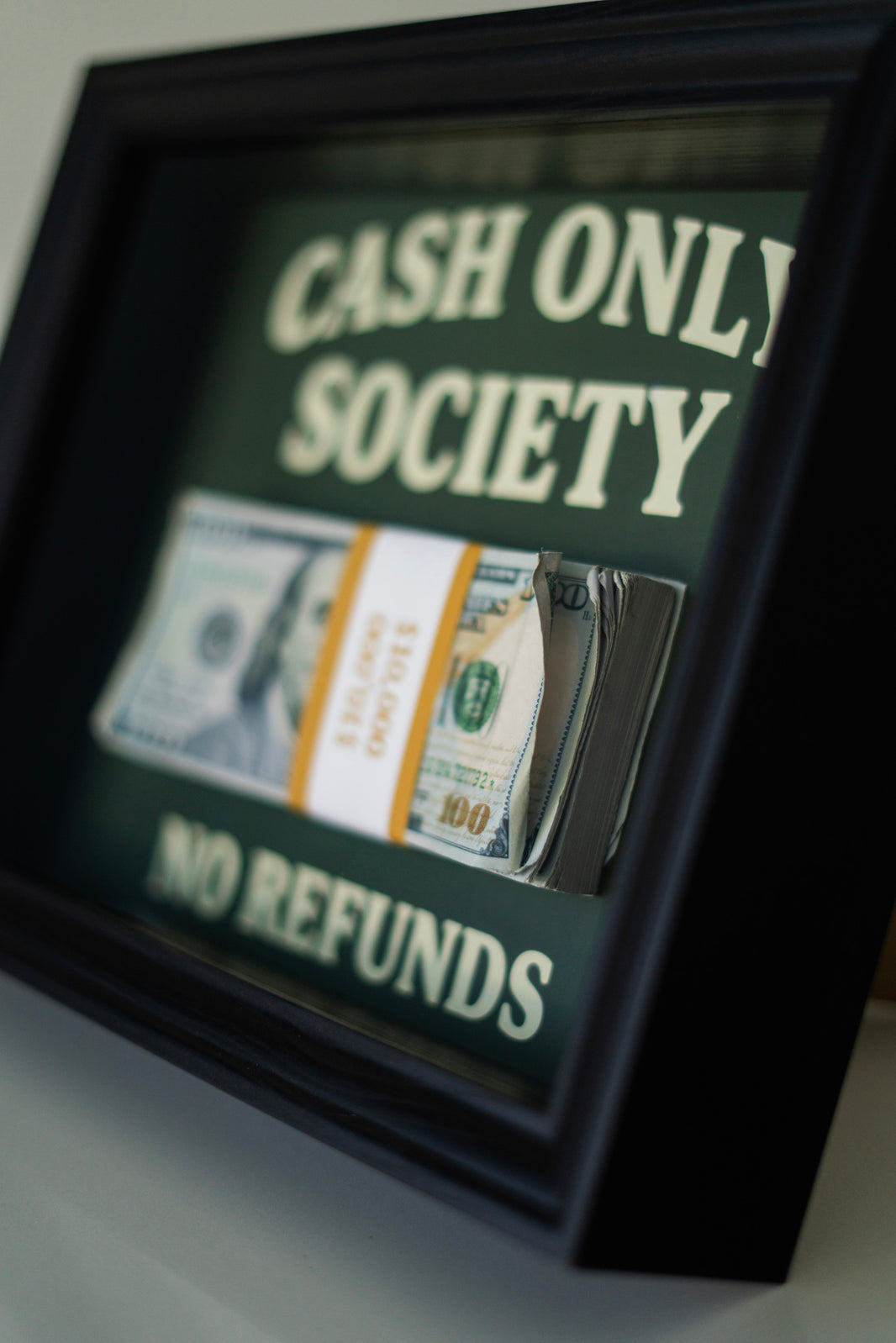CASH ONLY SOCIETY FRAME