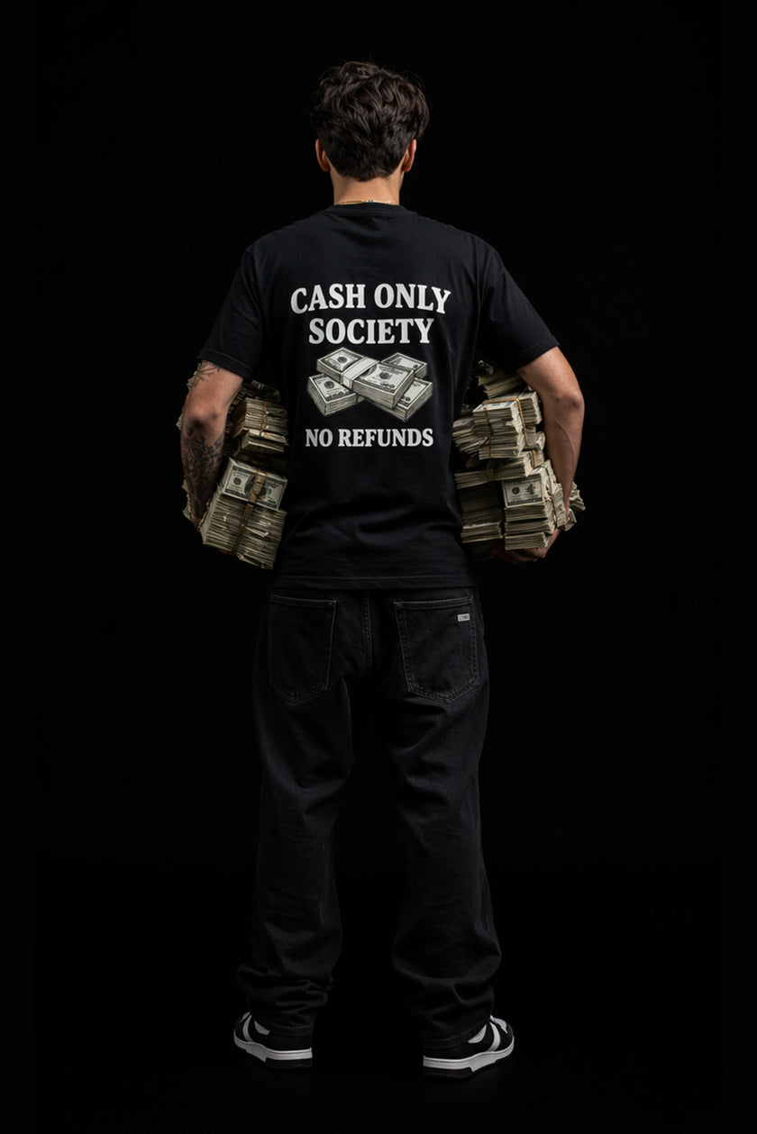 CASH ONLY SOCIETY T-SHIRT
