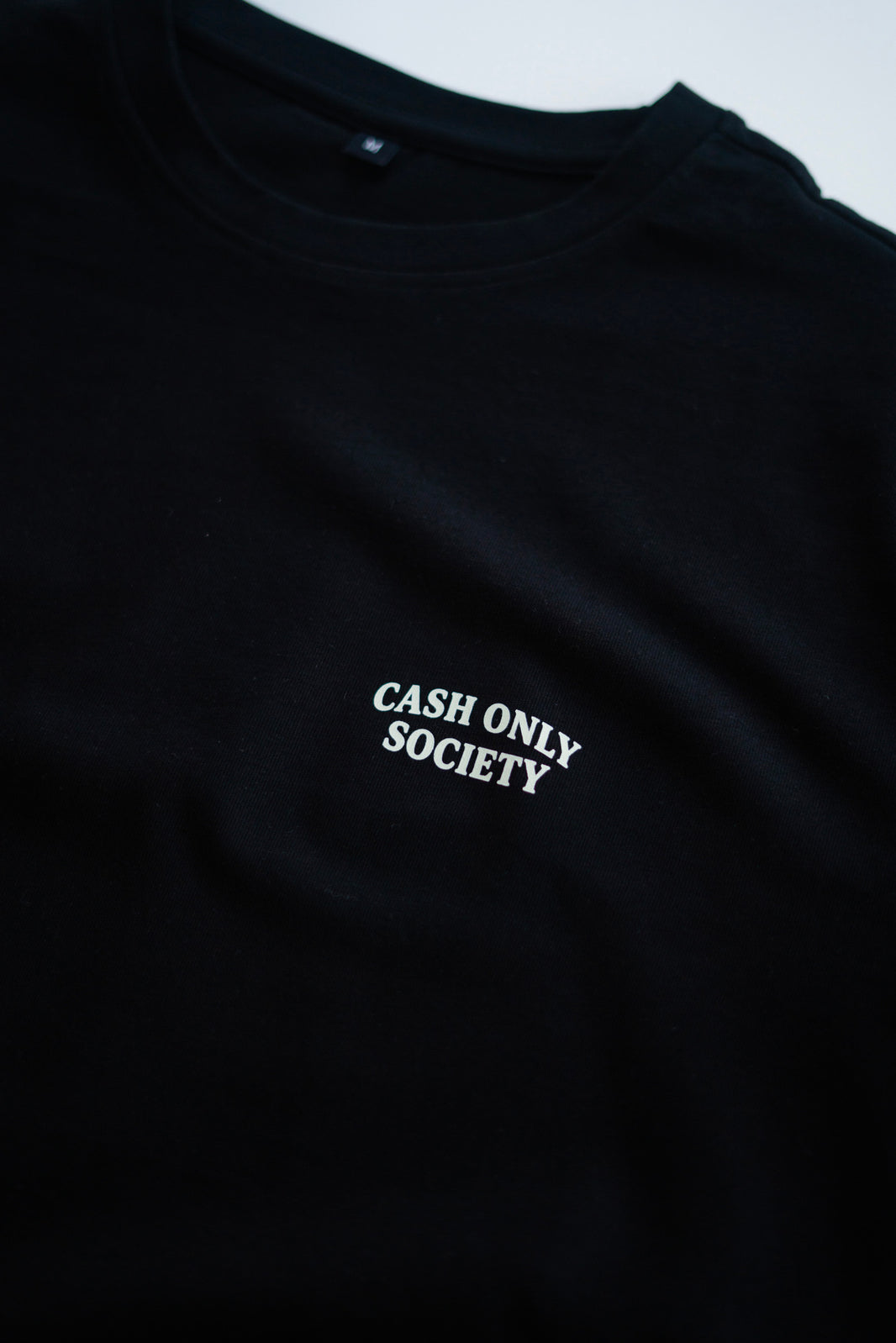 CASH ONLY SOCIETY T-SHIRT