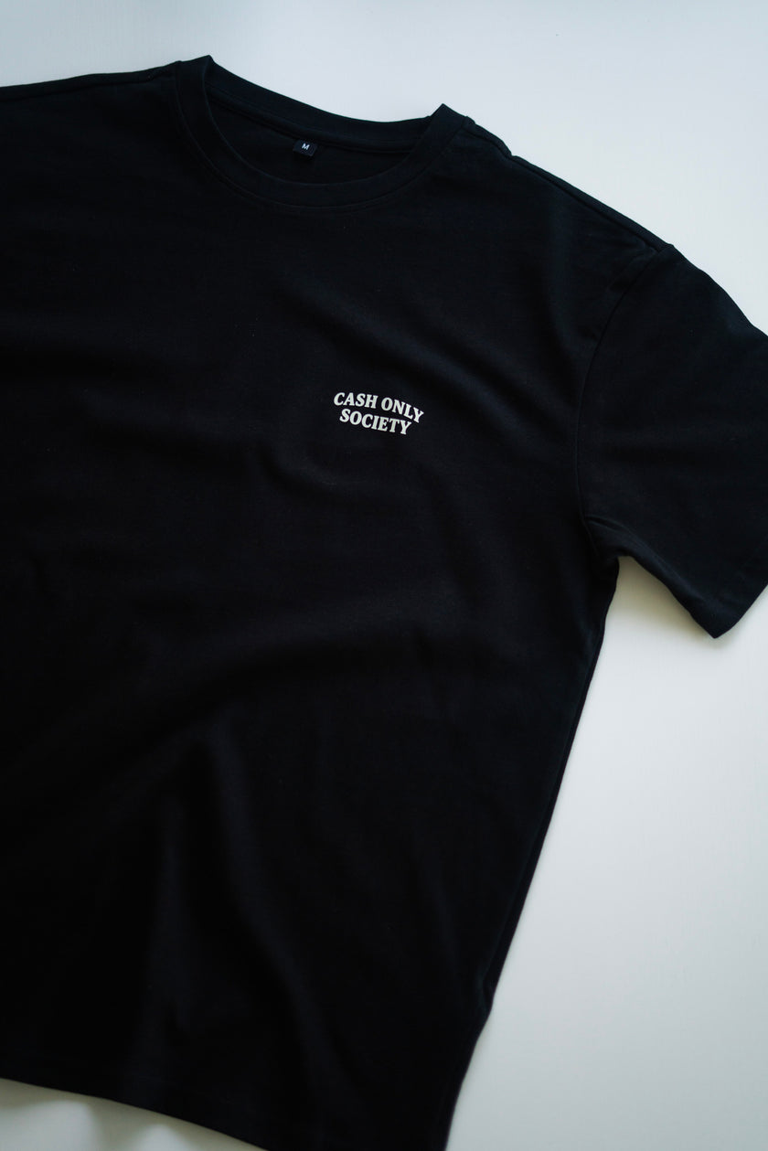 CASH ONLY SOCIETY T-SHIRT