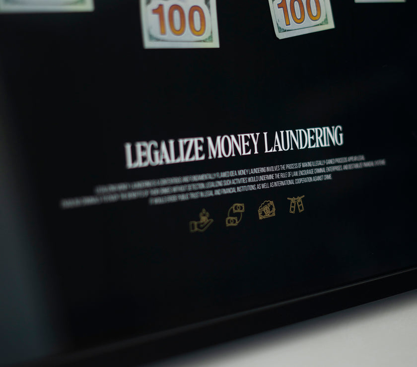 LEGALIZE MONEY LAUNDERING BIG FRAME DOLLAR