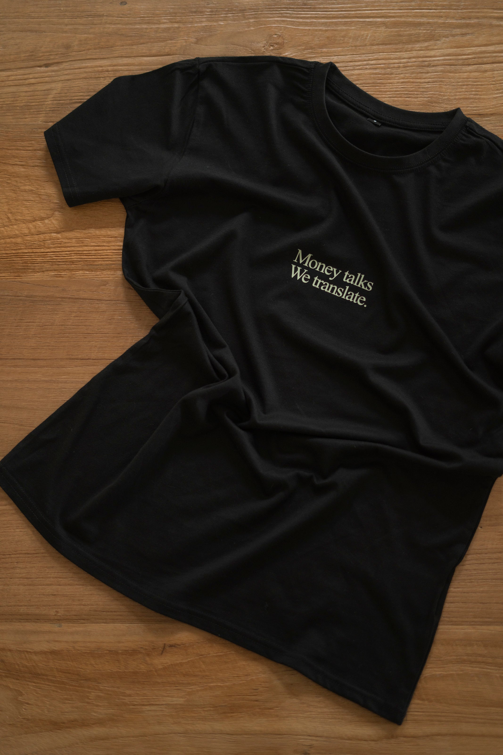 MONEY TALKS T-SHIRT
